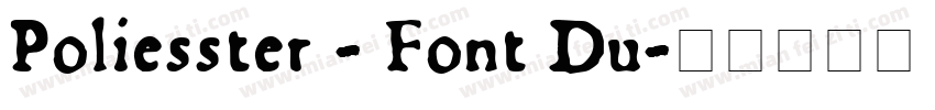 Poliesster - Font Du字体转换